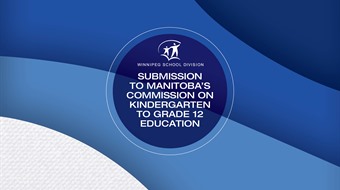 WSD Submission to Manitoba's Commission on Kindergarten to Grade 12 Education
